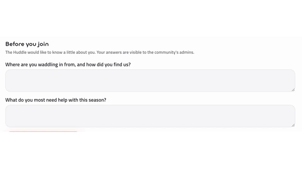Actual Before you join form asking where the member came from and what they need help with